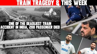 Train Tragedy &amp; this week  |  Created for 3rd June 2023