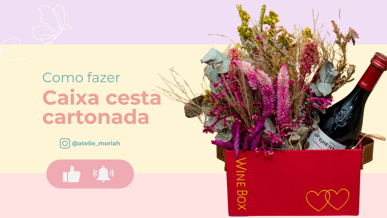 Como fazer cesta cartonada