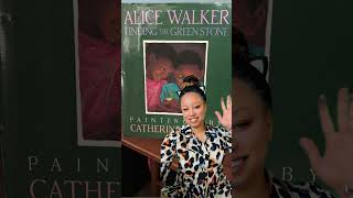 Summer Reading Finding the Greenstone by Alice Walker