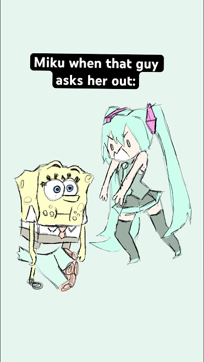 It’s a little complicated… #miku #spongebob #crackships