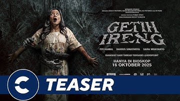 Official Teaser Trailer GETIH IRENG - Cinépolis Indonesia