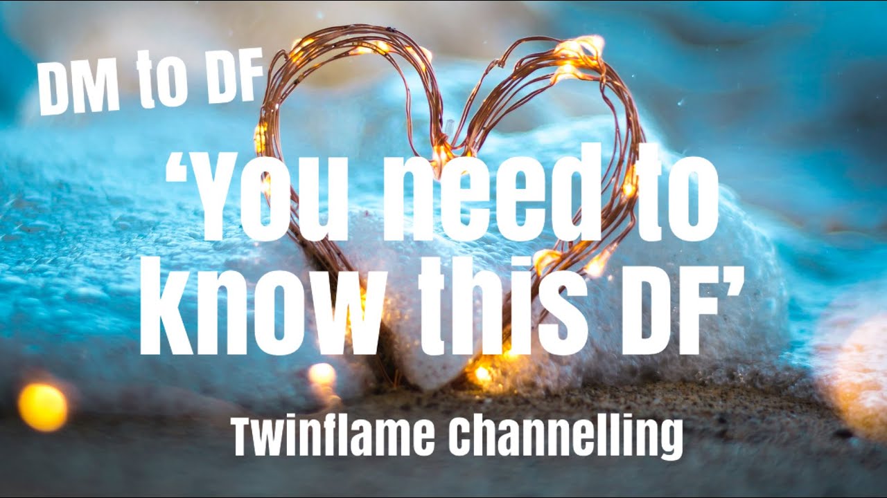 ❤️DM TO DF❤️YOU NEED TO KNOW THIS DF❤️TWINFLAME CHANNELLING❤️
