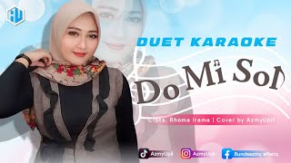 DO MI SOL - ( Rhoma Irama ) - KARAOKE DUET Bersama AzmyUpil