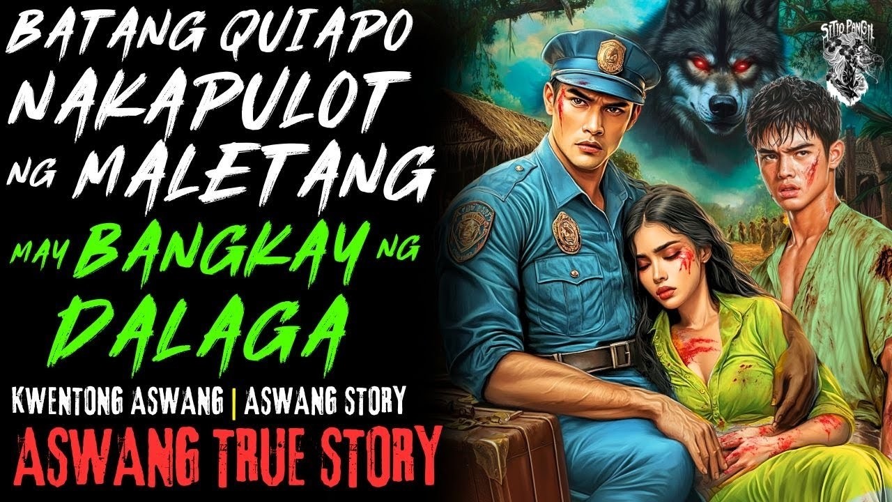 KWENTONG ASWANG | BINATANG NAKAPULOT NG MALETANG MAY BANGKAY NG DALAGA | ASWANG STORY | TRUE STORY