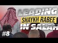 Leading shaykh rabee in salah  reminiscing the scholars 8