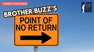 Brother Buzz's Point of No Return | S4 E1
