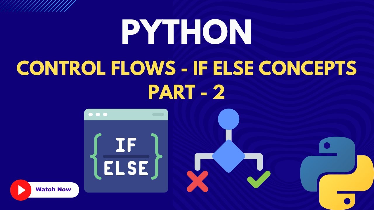 15. Python If Else concepts - YouTube