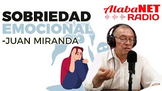 SOBRIEDAD EMOCIONAL (LA ÚLTIMA FRONTERA) - JUAN MIRANDA