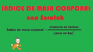 Cálculo del Índice de Masa Corporal con Scratch screenshot 3