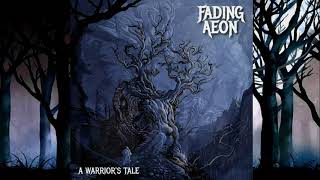 Fading Aeon - A Warrior's Tale (Full Album - 2019)