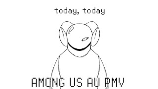 [today, today] Mini PMV (CCY2K Among Us AU)