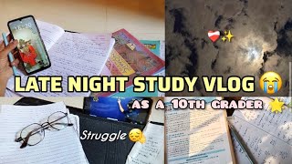 LATE NIGHT STUDY VLOG AS A 10TH GRADER 😭 🥀✨ |  Struggle 😴 | #10 #10thgrader #class10