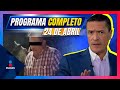 Noticias con francisco zea  programa completo 24 de abril de 2024