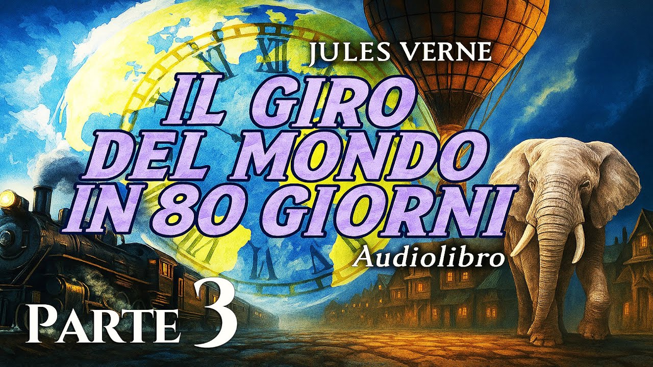 Riassunto Giro Del Mondo In 80 Giorni