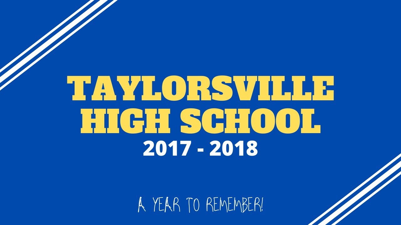 Taylorsville High School 20172018 YouTube