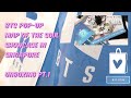 BTS POP-UP MAP OF THE SOUL SHOWCASE IN SINGAPORE UNBOXING