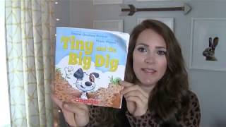 Tiny and the Big Dig Read Aloud