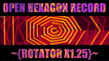 Open Hexagon: Rotator (X1.25) 119 sec, BoshyTime [world record]