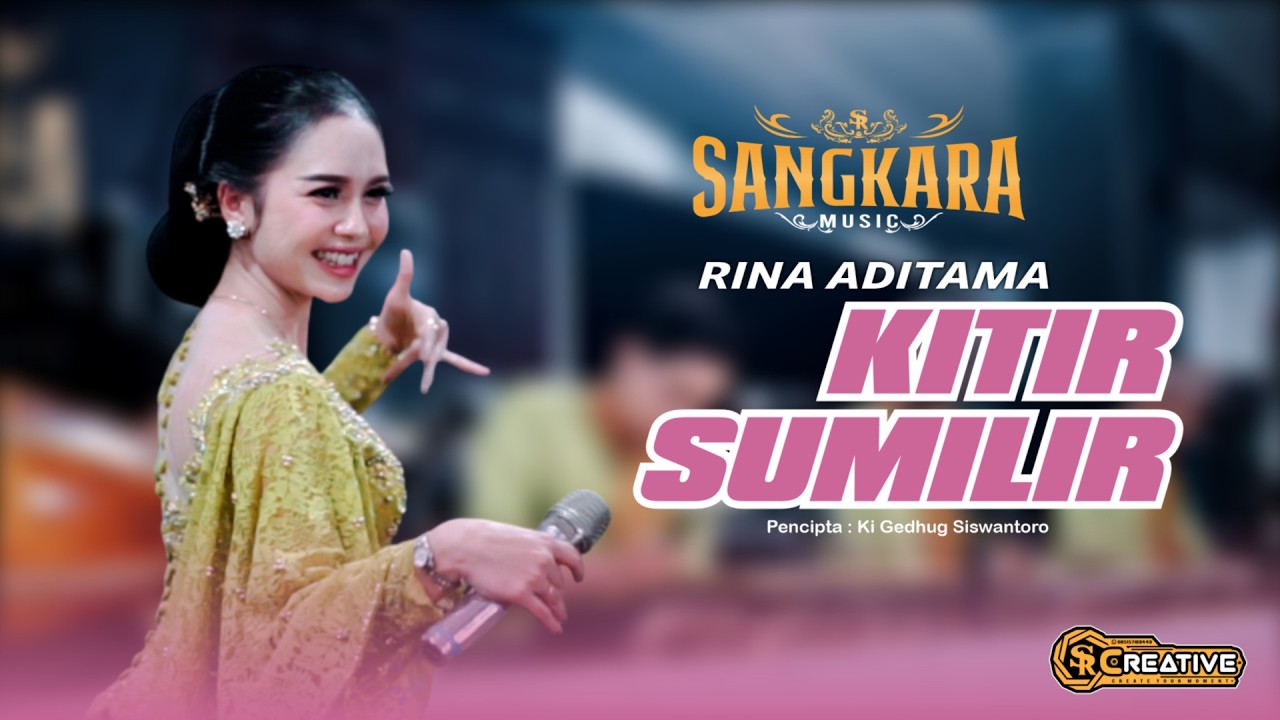 KITIR SUMILIR - RINA ADITAMA - SANGKARA MUSIC - REVAN AUDIO (Official Cover Music)