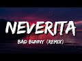 Bad Bunny - Neverita (Letra/Lyrics) | Un Verano Sin Ti