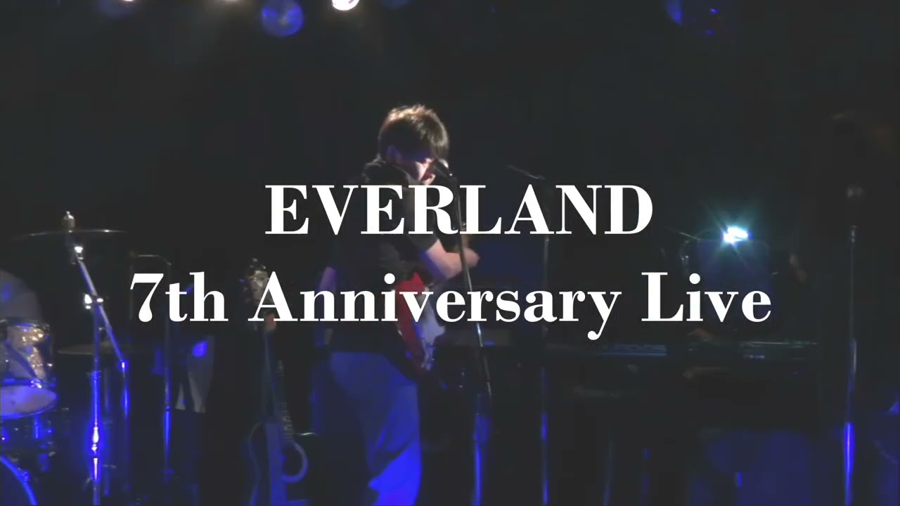 2026.2.22 EVERLAND 7th Anniversary Live（NEVERLAND tribute live