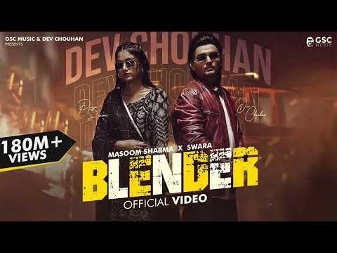 Blender (Full Video) Masoom Sharma | Dev Chouhan, Pooja Saxena | New Haryanvi Song Haryanavi 2024