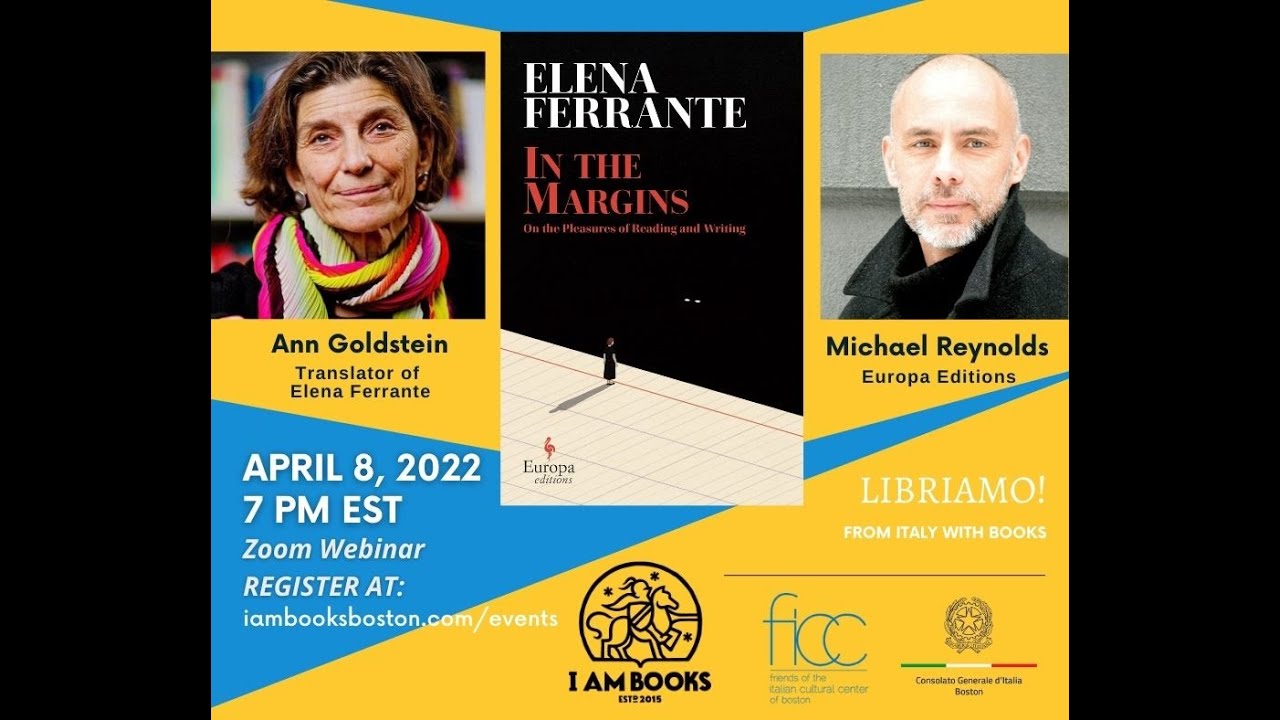Ann Goldstein and Michael Reynolds: In the Margins with Elena Ferrante