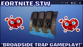 Fortnite Stwbroadside Trap Gameplay Review