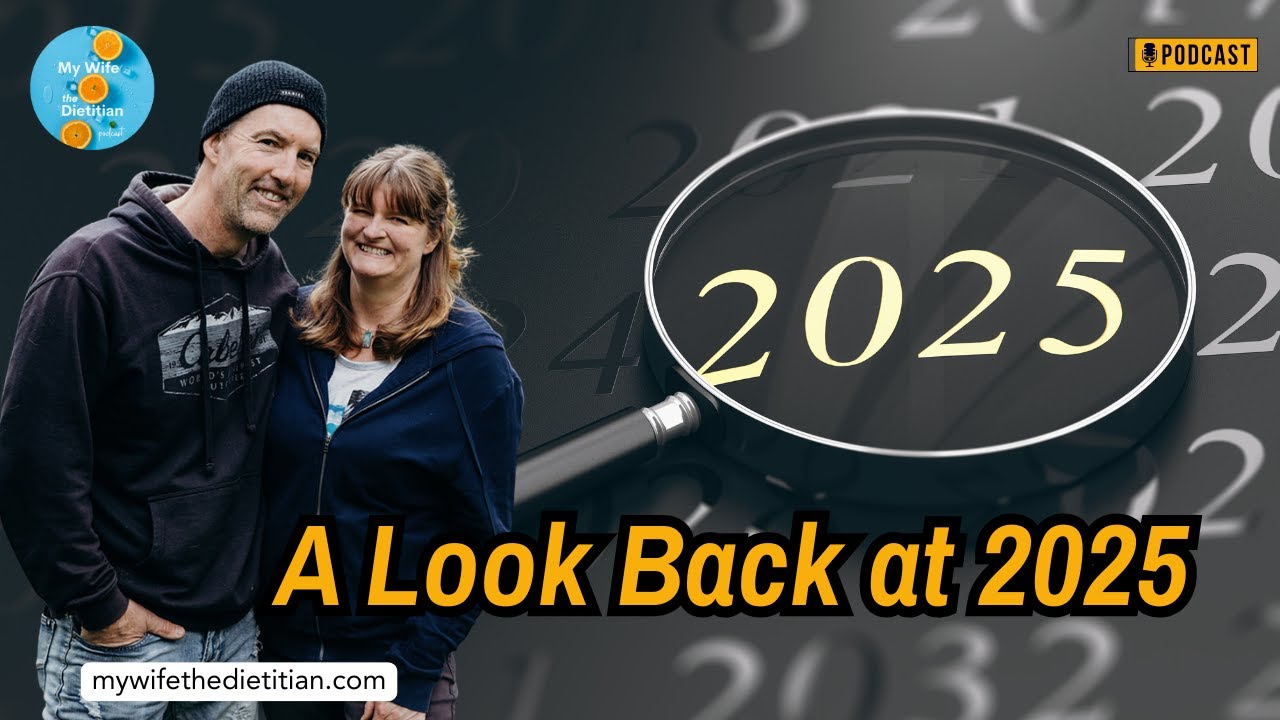 2025 Nutrition Recap (Ep 208)
