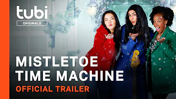 Mistletoe Time Machine | Official Trailer | A Tubi Original