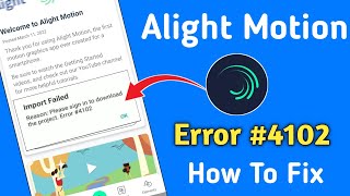 please sign in to download the project error 4102 || Alight Motion Error Problem Solved Kaise Kare screenshot 4