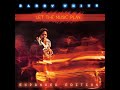 BARRY WHITE - Let The Music Play