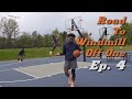 Windmill Off One Ep. 4 (10ft Dunks)