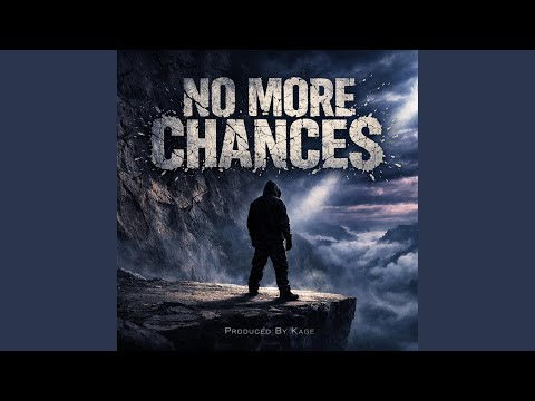 No More Chances (feat. Asher Kane)