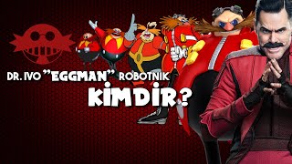 The Story of Dr. Ivo "Eggman" Robotnik from Sonic the Hedgehog Universe