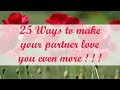 25 Ways to make your partner love you even more