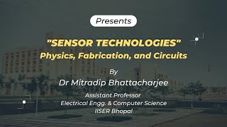Sensor Technologies: Physics, Fabrication, and Circuits