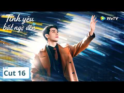 VIETSUB | Một Tình Yêu Bất Ngờ Đến | Tập 16 | Trần Tinh Húc, Vương Ngọc Văn | WeTV