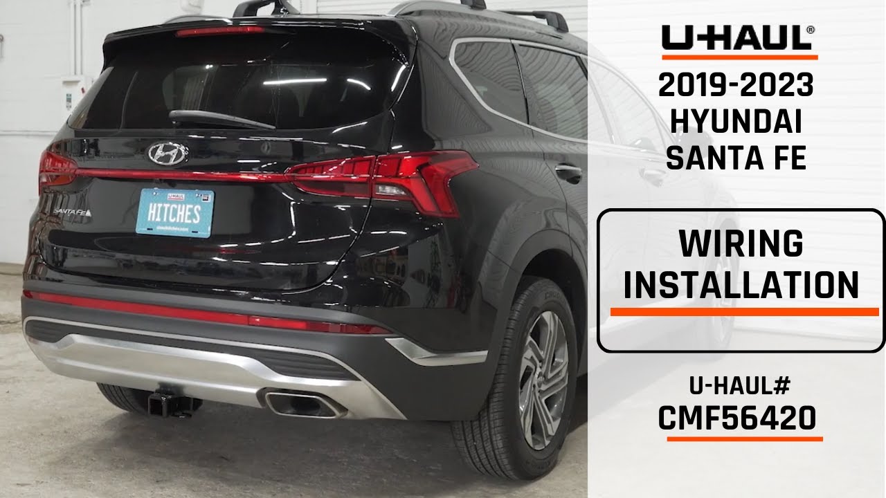20192023 Hyundai Santa Fe UHaul Trailer Wiring Installation