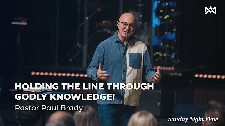 Holding the Line Through Godly Knowledge! | Pastor...