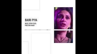 AUDIO: Bairi Piya - Imlie | Full Song | Senjuti Das & Nishant P
