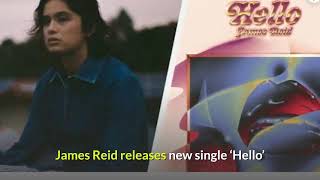 James Ried Release New Single Hello