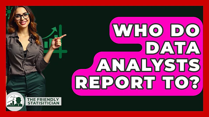 Who Do Data Analysts Report To? - The Friendly Statistician