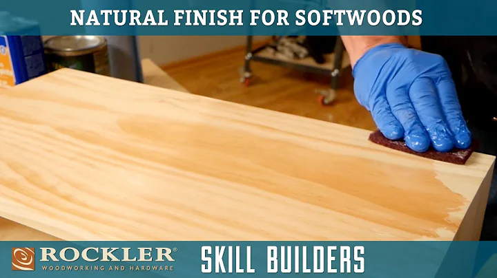 Como aplicar um acabamento natural em madeiras macias - Receita de acabamento de madeira 4 | Rockler Skill Builders