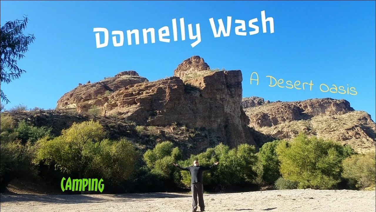 Donnelly Wash A Desert Oasis Down By The River Camping Youtube 