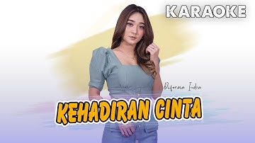 Kehadiran Cinta  -  KARAOKE