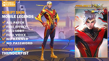 Script Skin Chou Hero Thunderfist Full Effect NO PASSWORD