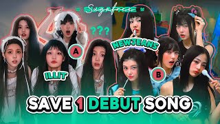 [KPOP GAME] SAVE 1 DEBUT SONG