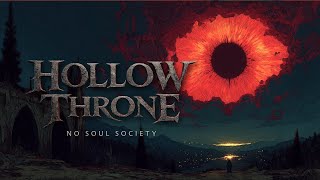Download Lagu Hollow Throne (Lyric Video) – No Soul Society MP3