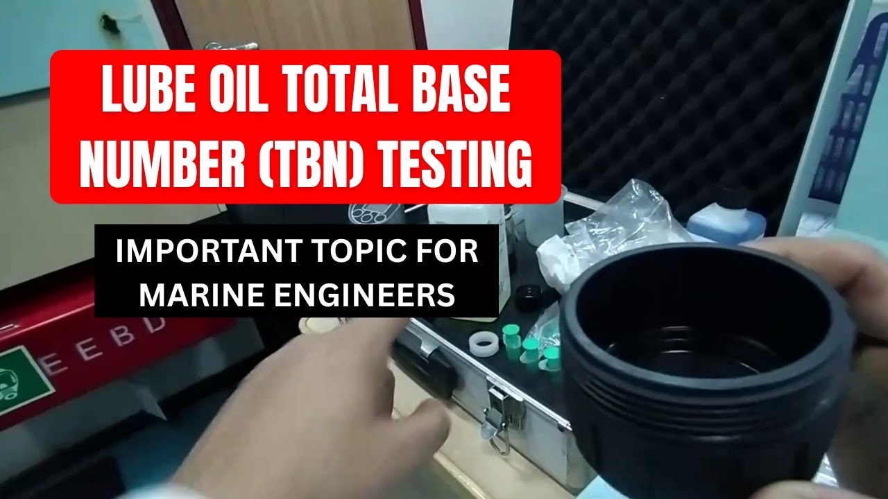 Lube Oil Total Base Number (TBN) Testing Explained | Importance ...